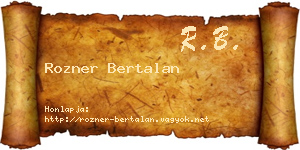 Rozner Bertalan névjegykártya
